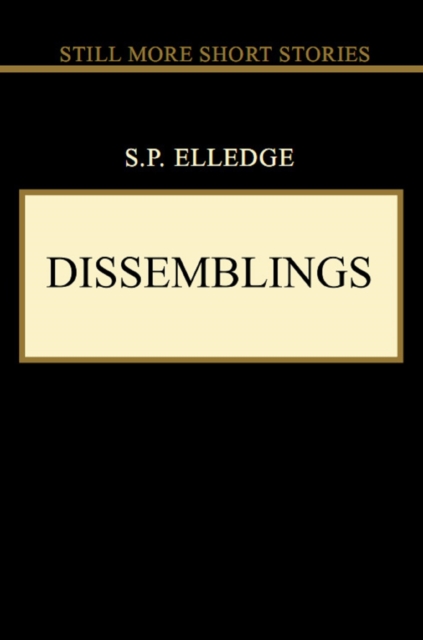 Dissemblings