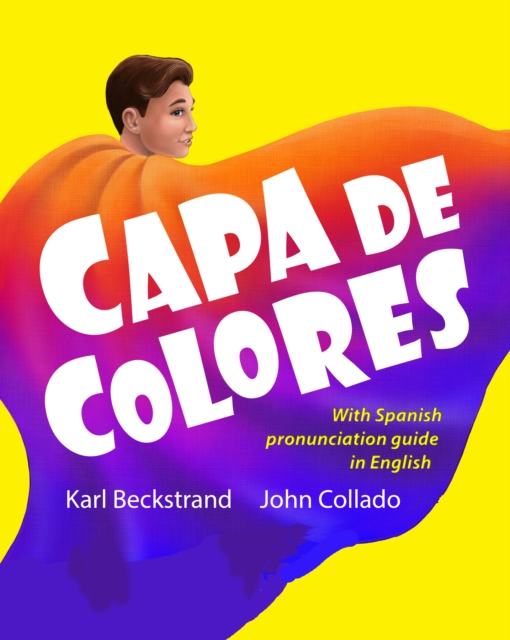 Capa de colores: Carreras y culturas (Spanish with pronunciation guide in English)