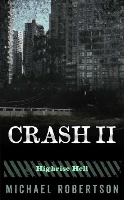 Crash II - Highrise Hell