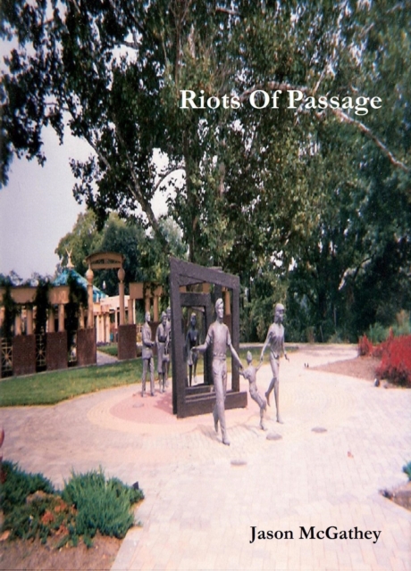 Riots Of Passage