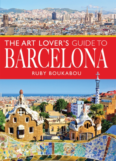 Art Lover's Guide to Barcelona