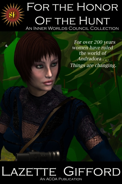 For the Honor of the Hunt