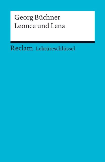 Georg Büchner: Leonce und Lena
