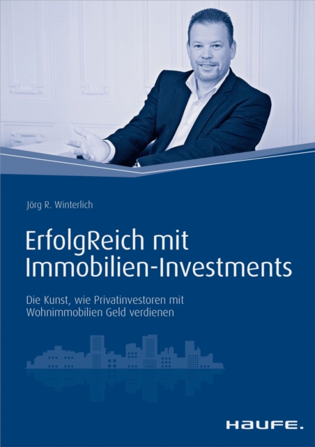 ErfolgReich mit Immobilien-Investments