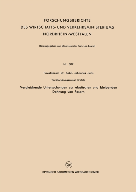 Vergleichende Untersuchungen zur elastischen und bleibenden Dehnung von Fasern