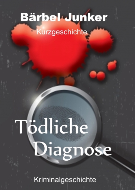 Tödliche Diagnose