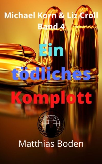 Ein tödliches Komplott