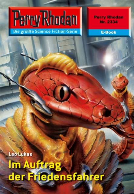 Perry Rhodan 2334: Im Auftrag der Friedensfahrer