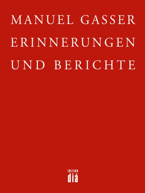 Erinnerungen und Berichte