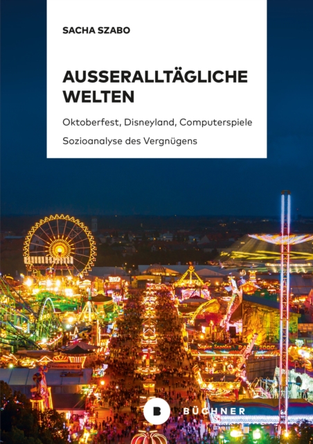 Außeralltägliche Welten
