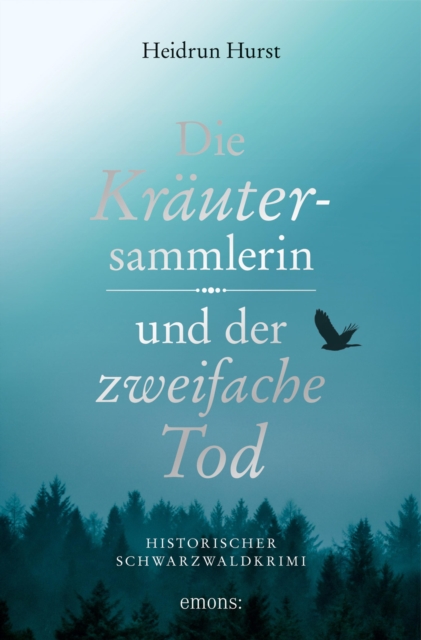 Die Kräutersammlerin und der zweifache Tod