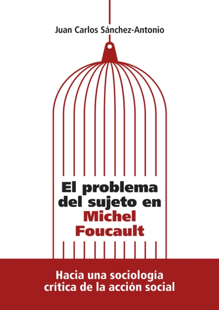 El problema del sujeto en Michel Foucault