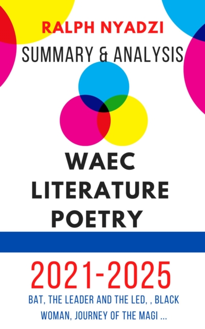 WAEC Literature Poetry: Summary & Analysis