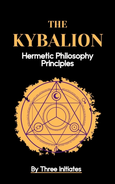 Kybalion Explained
