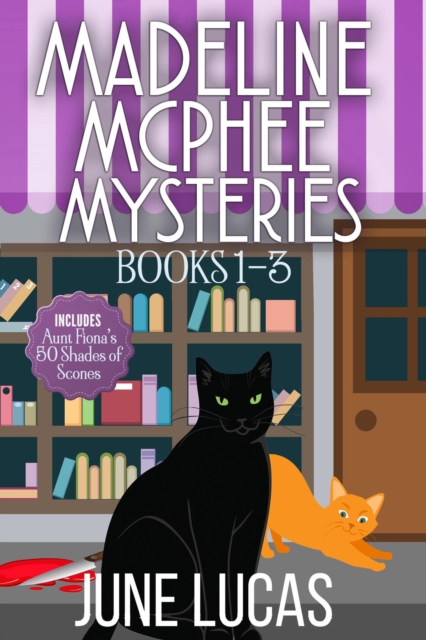 Madeline McPhee Mysteries, Boxed Set Books 1-3 Plus Cookbook