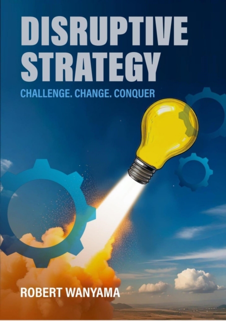 Disruptive Strategy