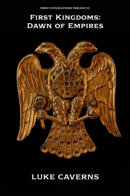 First Kingdoms: Dawn of Empires