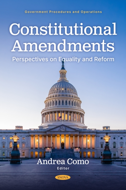 Constitutional Amendments: Perspectives on Equality and Reform