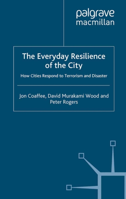 Everyday Resilience of the City