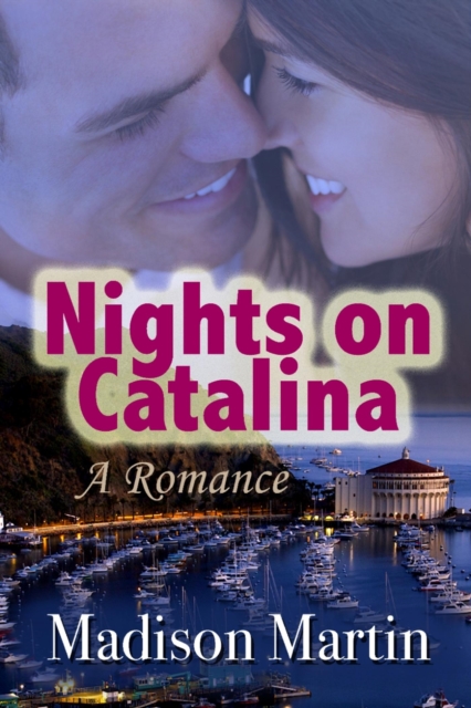 Nights on Catalina: A Romance Novel