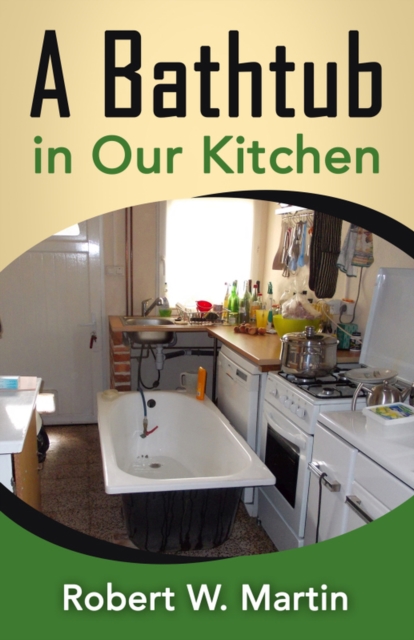 Bathtub in Our Kitchen