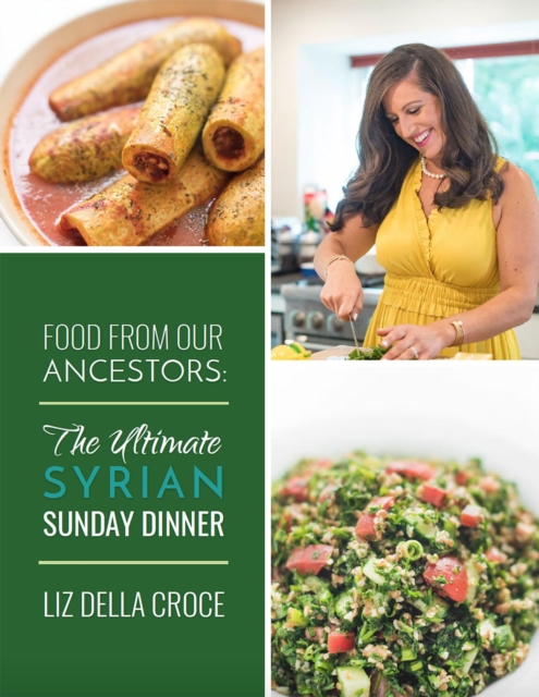 Ultimate Syrian Sunday Dinner Ecookbook