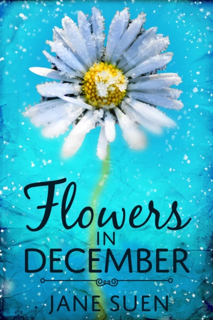 Flowers in December