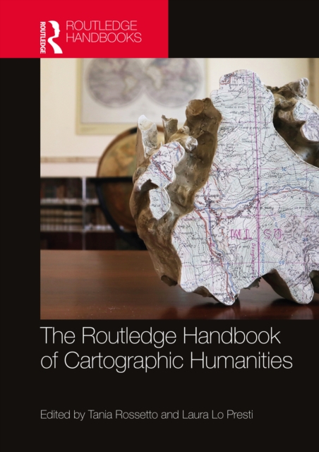 Routledge Handbook of Cartographic Humanities