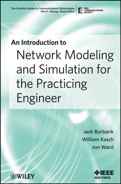 Introduction to Network Modeling and Simulation for the Practicing Engineer