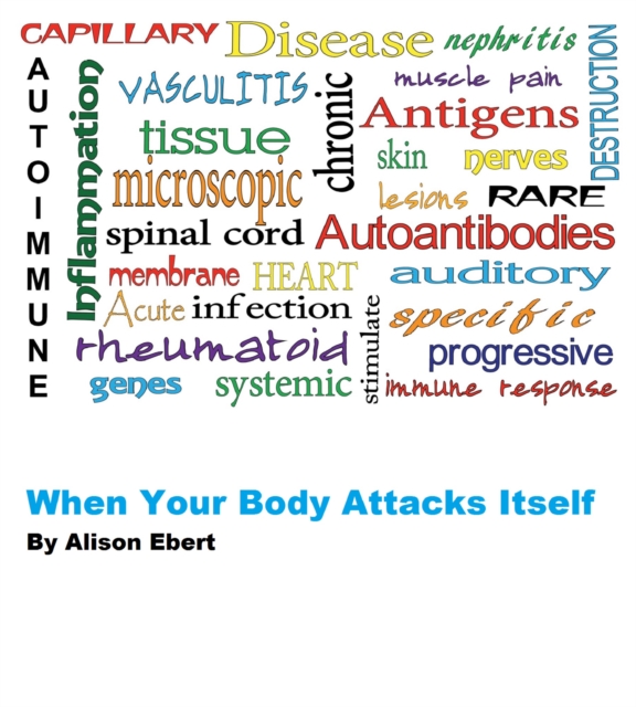 When Your Body Attacks Itself