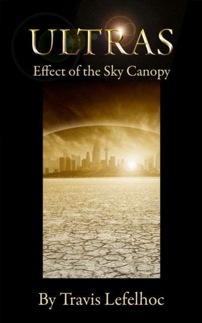 Ultras: Effect of the Sky Canopy