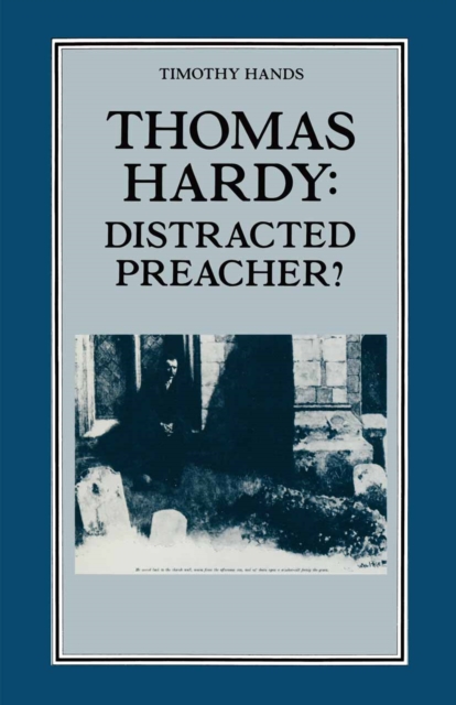 Thomas Hardy: Distracted Preacher?