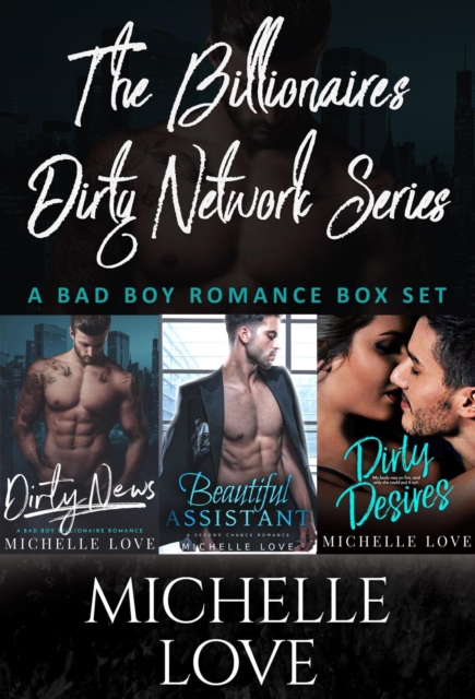 Billionaires Dirty Network Series: A Bad Boy Romance Box Set