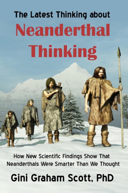 Latest Thinking on Neanderthal Thinking