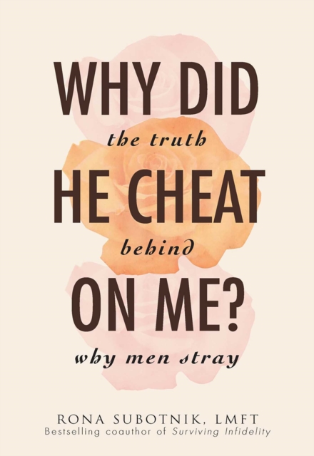Why Did He Cheat on Me?
