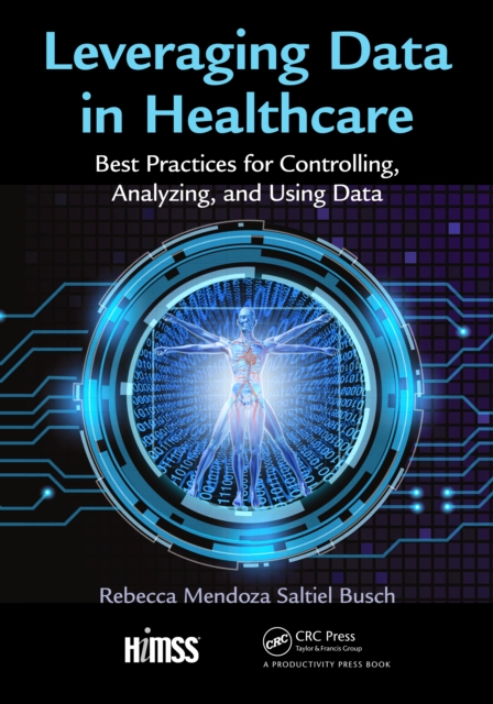 Leveraging Data in Healthcare