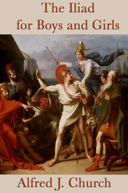 Iliad for Boys and Girls