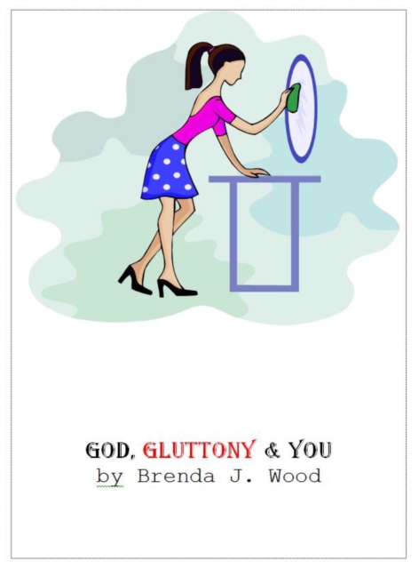 God Gluttony and You