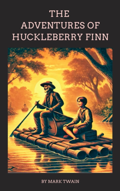 Adventures of Huckleberry Finn