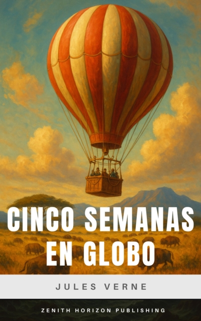 Cinco semanas en globo