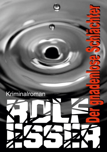 Der gnadenlose Schlächter