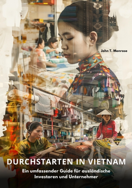 Durchstarten in Vietnam