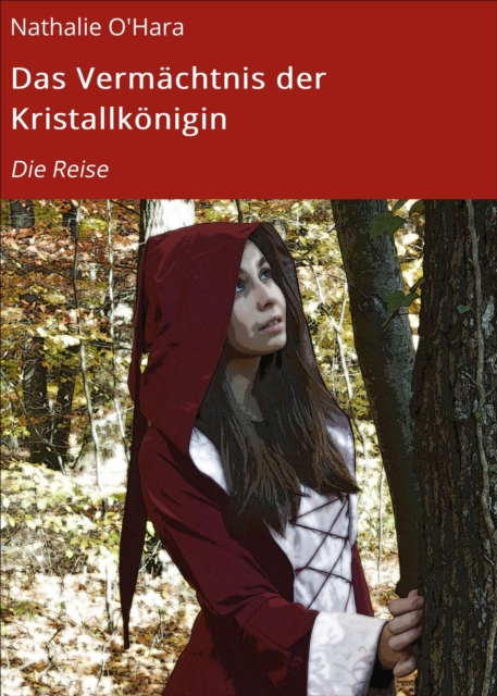 Das Vermächtnis der Kristallkönigin