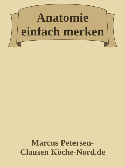 Anatomie einfach merken