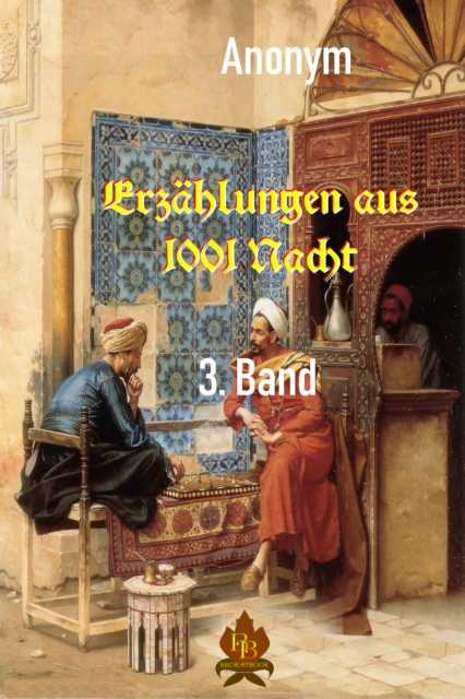 Erzählungen aus 1001 Nacht - 3. Band 