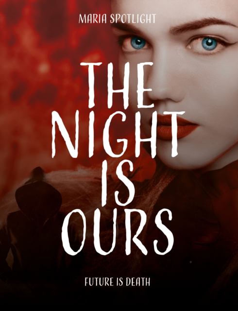 night is ours