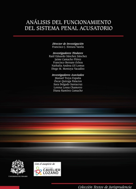 Analisis del funcionamiento del sistema penal acusatorio