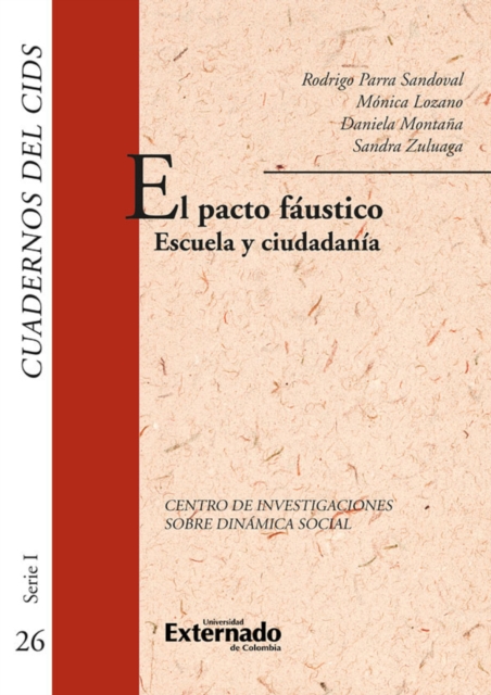 El pacto fáustico. escule ciudadana. cuadernos del cids