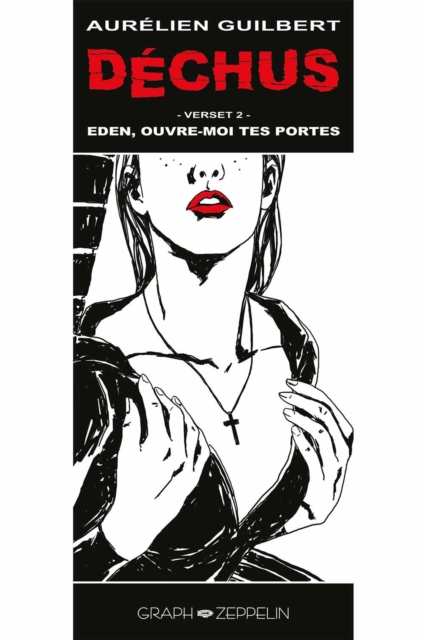 Déchus - Volume 2 : Eden, ouvre-moi tes portes