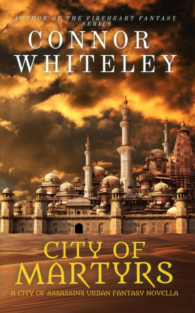 City of Martyrs: A City of Assassins Urban Fantasy Novella